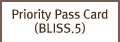Priority Pass Card (BLISS.5)